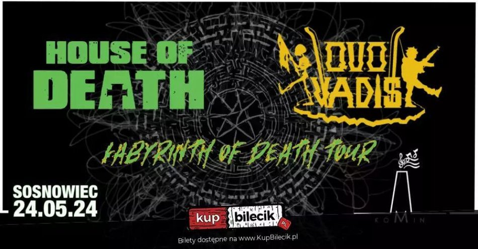 zdjęcie: House Of Death & Quo Vadis - Labyrinth Of Death Tour 2024 / kupbilecik24.pl / House Of Death & Quo Vadis - Labyrinth Of Death Tour 2024