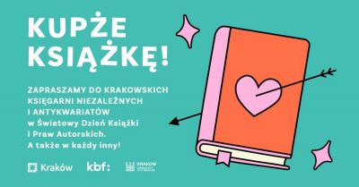 Światowy Dzień Książki w Krakowie Mieście Literatury UNESCO