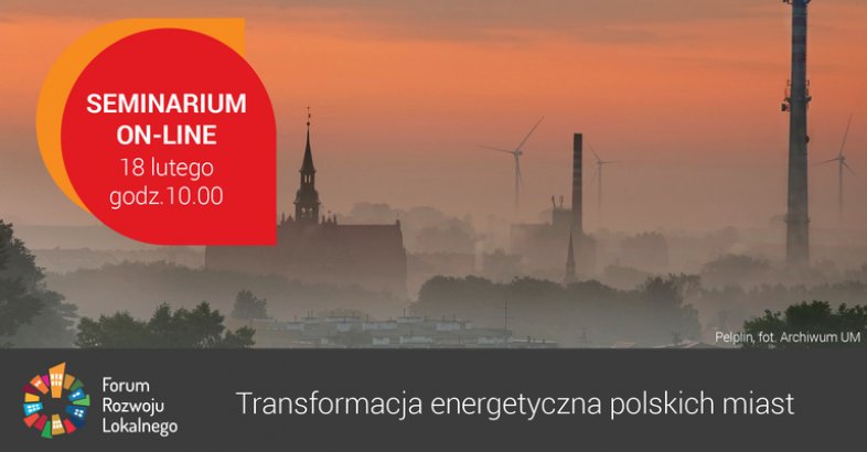 zdjęcie: O transformacji energetycznej polskich miast na Forum Rozwoju Lokalnego / fot. nadesłane
