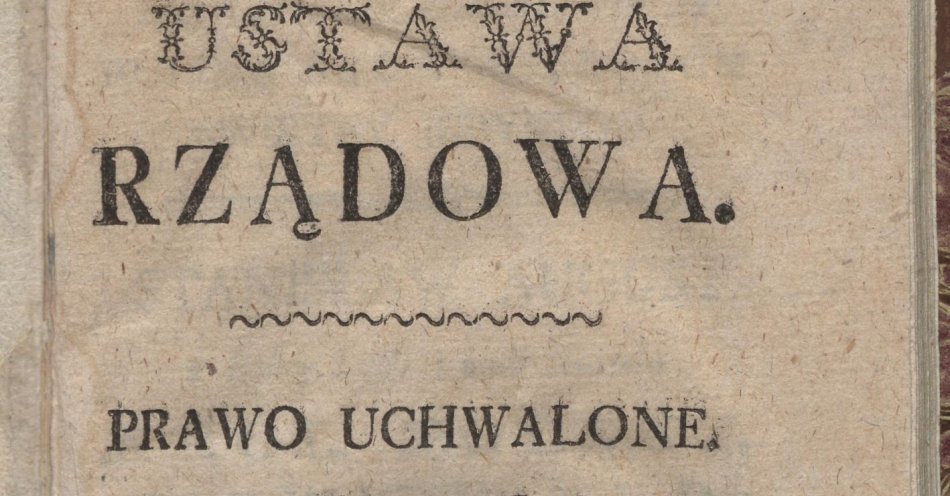 zdjęcie: Święto Konstytucji 3 Maja / https://commons.wikimedia.org/wiki/File:Constitution_of_the_3rd_May_1791_-_print_in_Warszawa_-_Michal_Groll_-_1791_AD.jpg#/media/Plik:Constitution_of_the_3rd_May_1791_-_print_in_Warszawa_-_Michal_Grol