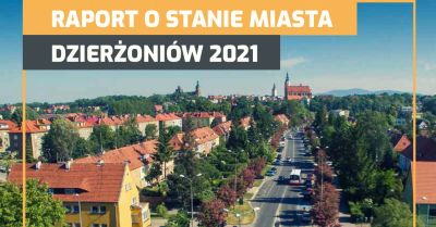 Raport o stanie Dzierżoniowa za 2021 rok