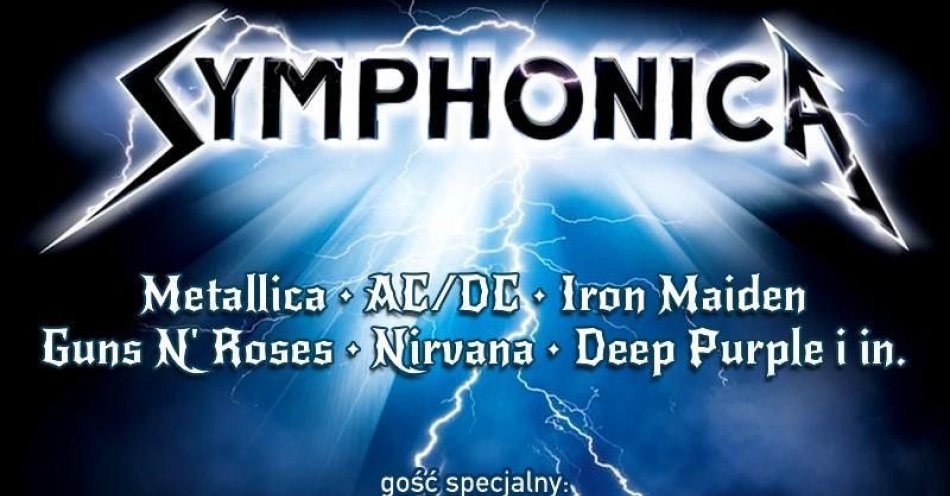 zdjęcie: Symphonica, widowisko z muzyką zespołów: Metallica, AC/DC, Nirvana, Nightwish, Aerosmith, Guns'N Ros / kupbilecik24.pl / Symphonica, widowisko z muzyką zespołów: Metallica, AC/DC, Nirvana, Nightwish, Aerosmith, Guns'N Ros