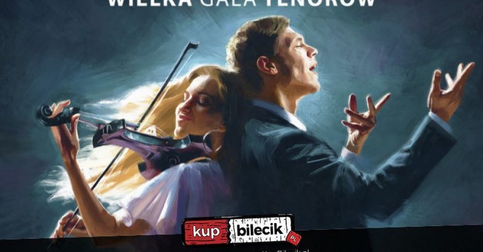 zdjęcie: Voci e Violini - jedyna taka w Polsce Gala Tenorów / kupbilecik24.pl / Voci e Violini - jedyna taka w Polsce Gala Tenorów