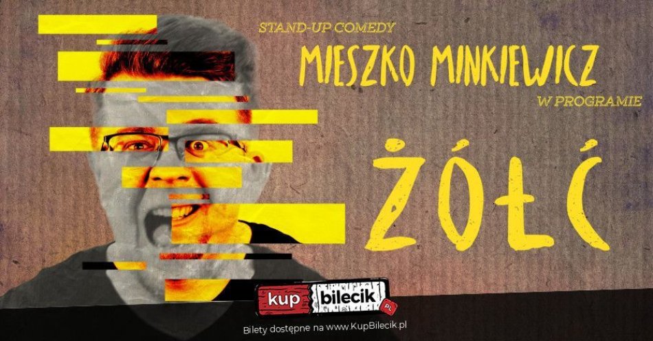 zdjęcie: Mieszko Minkiewicz - Żółć / kupbilecik24.pl / Mieszko Minkiewicz - Żółć