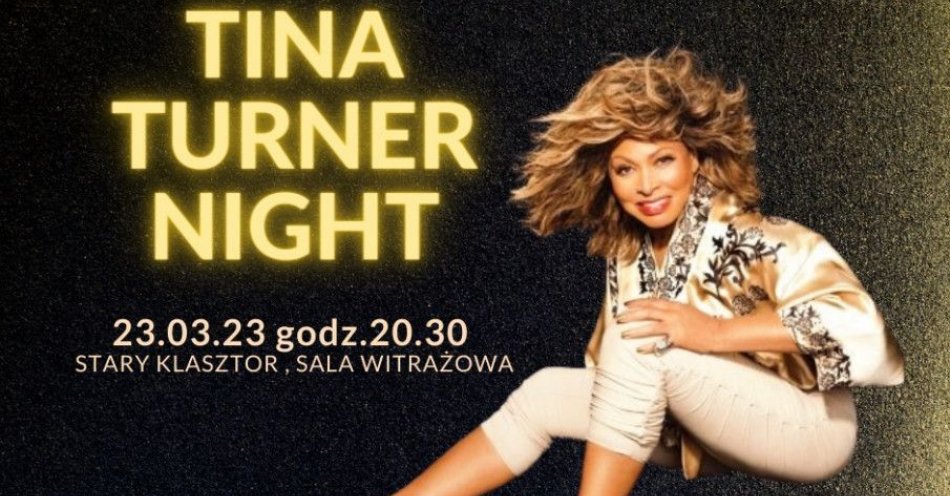 zdjęcie: Tina Turner Night w Starym Klasztorze! / kupbilecik24.pl / TINA TURNER NIGHT w Starym Klasztorze!