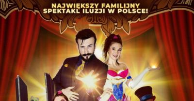Magiczni Show - Największy familijny spektakl iluzji w Polsce