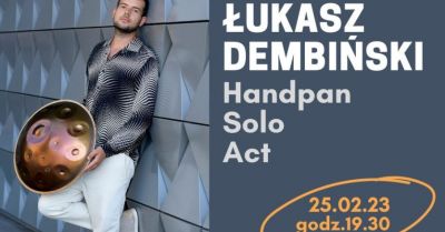 Łukasz Dembiński - Handpan Solo Act w Starym Klasztorze!