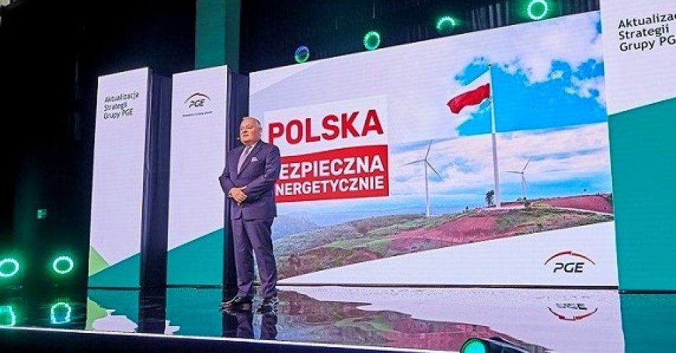 zdjęcie: PGE przyspiesza transformację polskiej energetyki - zeroemisyjność już w 2040 r. / PGE Polska Grupa Energetyczna (1)