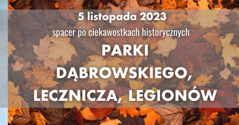 zdjęcie: Zielona Łódź zaprasza na spacer / fot. nadesłane