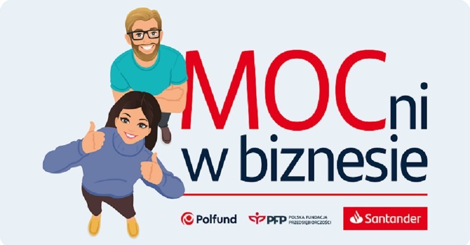 zdjęcie: MOCni w biznesie - weź udział w darmowym programie i wygraj grant na swoją działalność / Santander Bank Polska