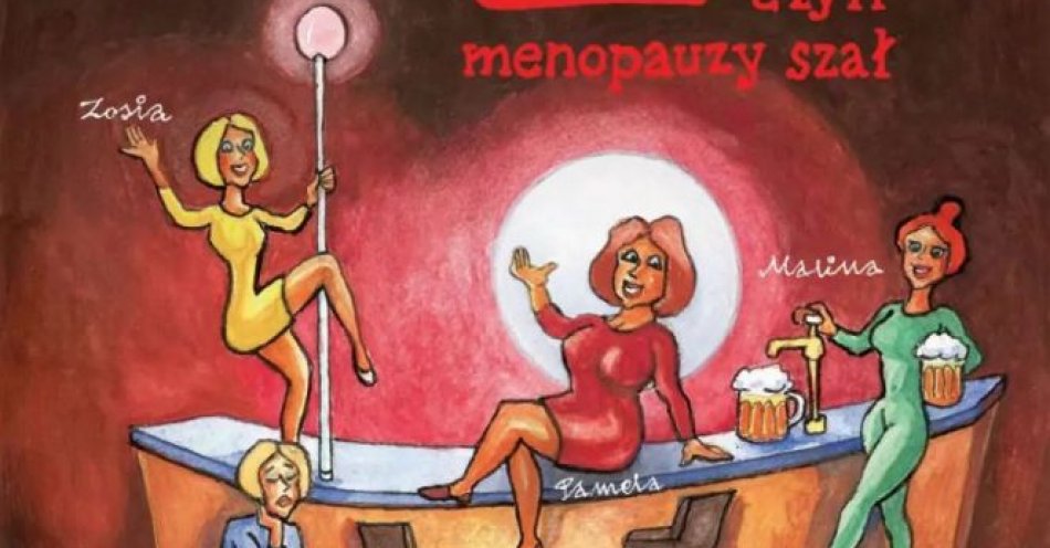 zdjęcie: Klimakterium 2, czyli menopauzy szał / kupbilecik24.pl / Klimakterium 2, czyli menopauzy szał