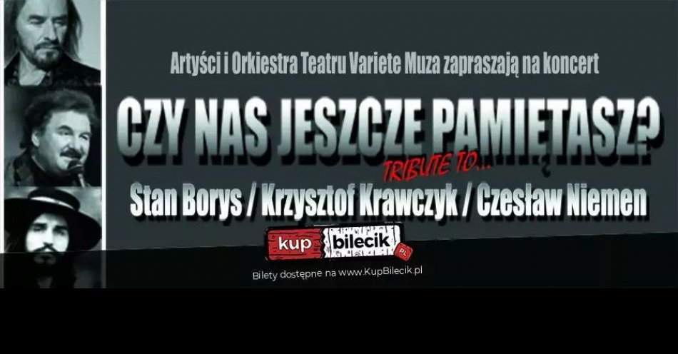 zdjęcie: Tribute to Czesław Niemen, Stan Borys i Krzysztof Krawczyk / kupbilecik24.pl / Tribute to Czesław Niemen, Stan Borys i Krzysztof Krawczyk