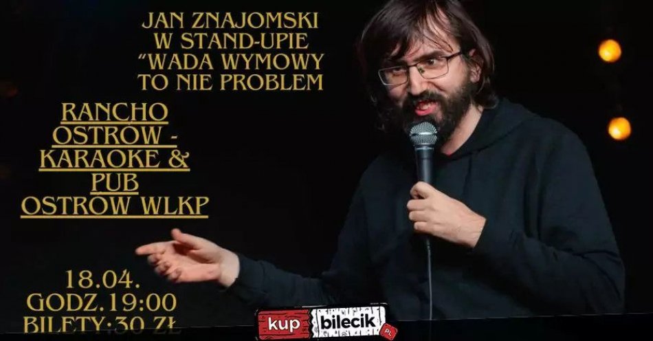zdjęcie: Jan Znajomski - Wada Wymowy To Nie Problem / kupbilecik24.pl / Jan Znajomski -