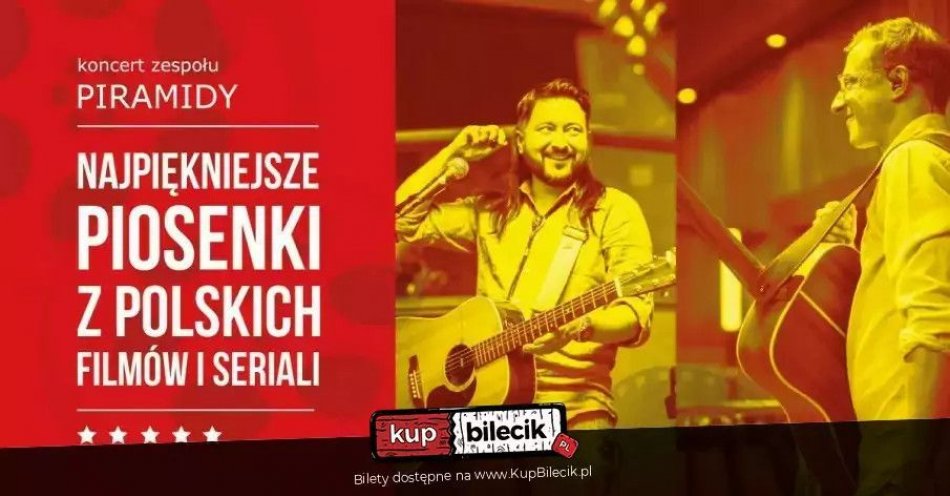 zdjęcie: Najpiękniejsze piosenki z polskich filmów i seriali / kupbilecik24.pl / Najpiękniejsze piosenki z polskich filmów i seriali