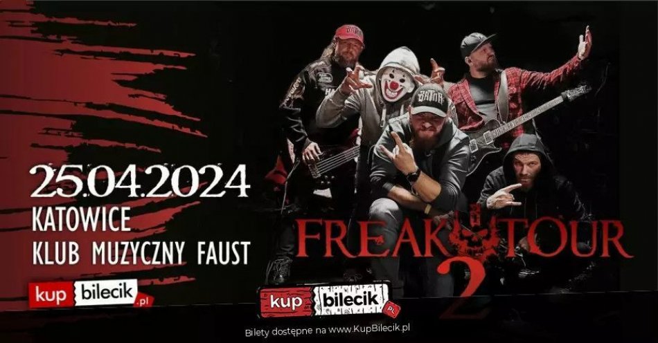 zdjęcie: FREAK TOUR 2 / kupbilecik24.pl / FREAK TOUR 2