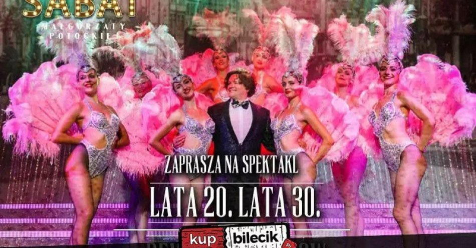 zdjęcie: Lata 20, lata 30 - rewia szlagierów / kupbilecik24.pl / Lata 20, lata 30 - rewia szlagierów